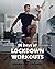 50 Days Of Lockdown Workouts by Brian      Gallagher