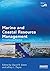 Marine and Coastal Resource Management: Principles and Practice (Earthscan Oceans)
