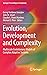 Evolution, Development and Complexity (Springer Proceedings in Complexity)