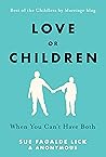 Love or Children:...