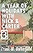 A Year of Holidays with Nick & Carter: Volume 3