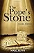 The Pope's Stone, Second Ed...