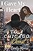 I Gave My Heart To A Chicago Beast by Candy Moore