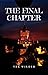 The Final Chapter