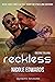 Reckless (Pier 70 #1)