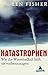 Katastrophen  by Len Fisher