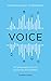 Voice - de spraakrevolutie