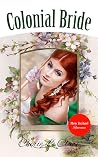 Colonial Bride: N...