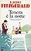 Tenera è la notte by F. Scott Fitzgerald