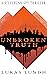Unbroken Truth: A Steelpunk Spy Thriller