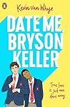 Date Me, Bryson K...