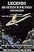 Legends of Science Fiction:...