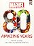 Marvel: 80 Amazing Years