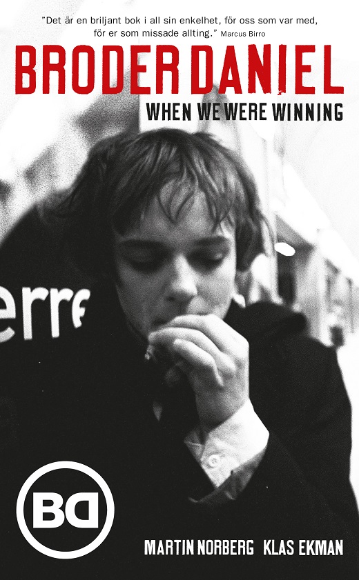 Broder Daniel: When we were winning