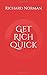 Get Rich Quick