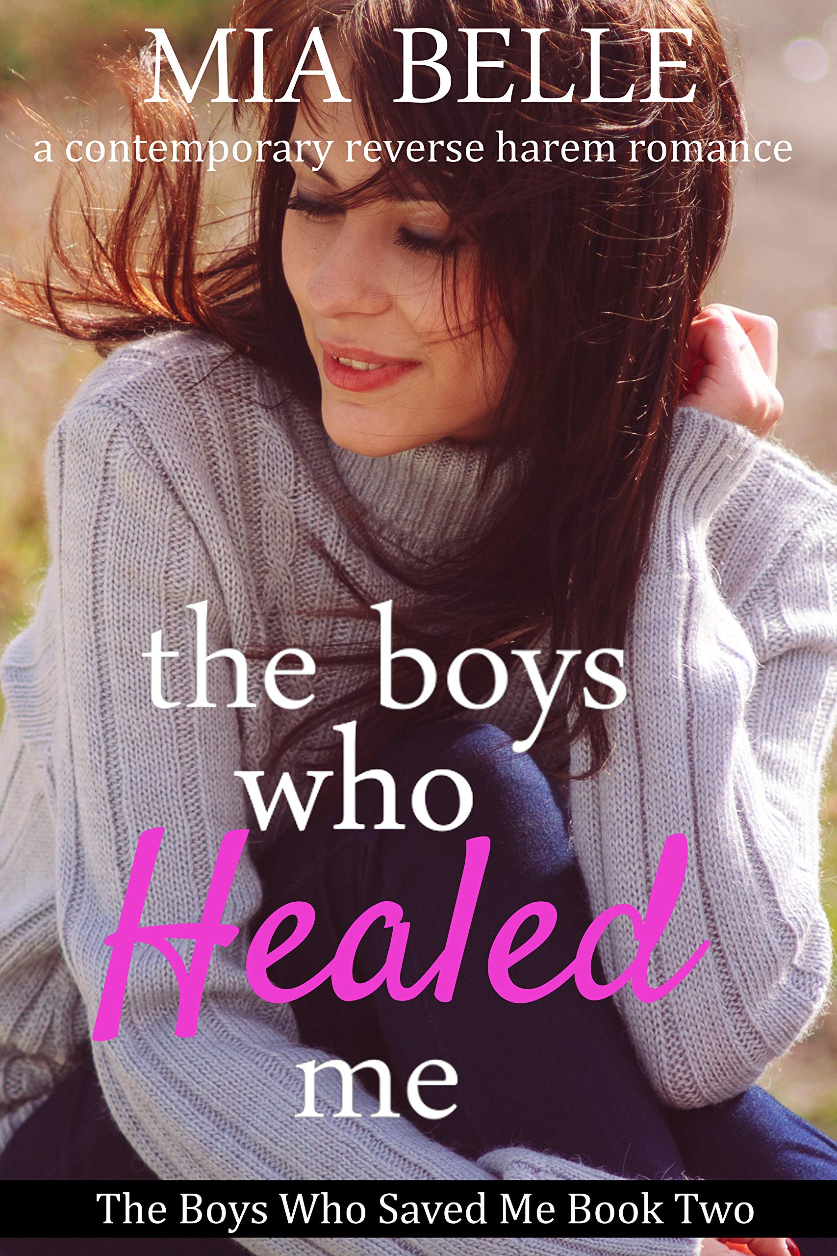 The Boys Who Healed Me (The Boys Who Saved Me #2)