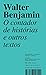 O contador de histórias e outros textos