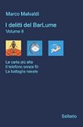 I delitti del BarLume volume II