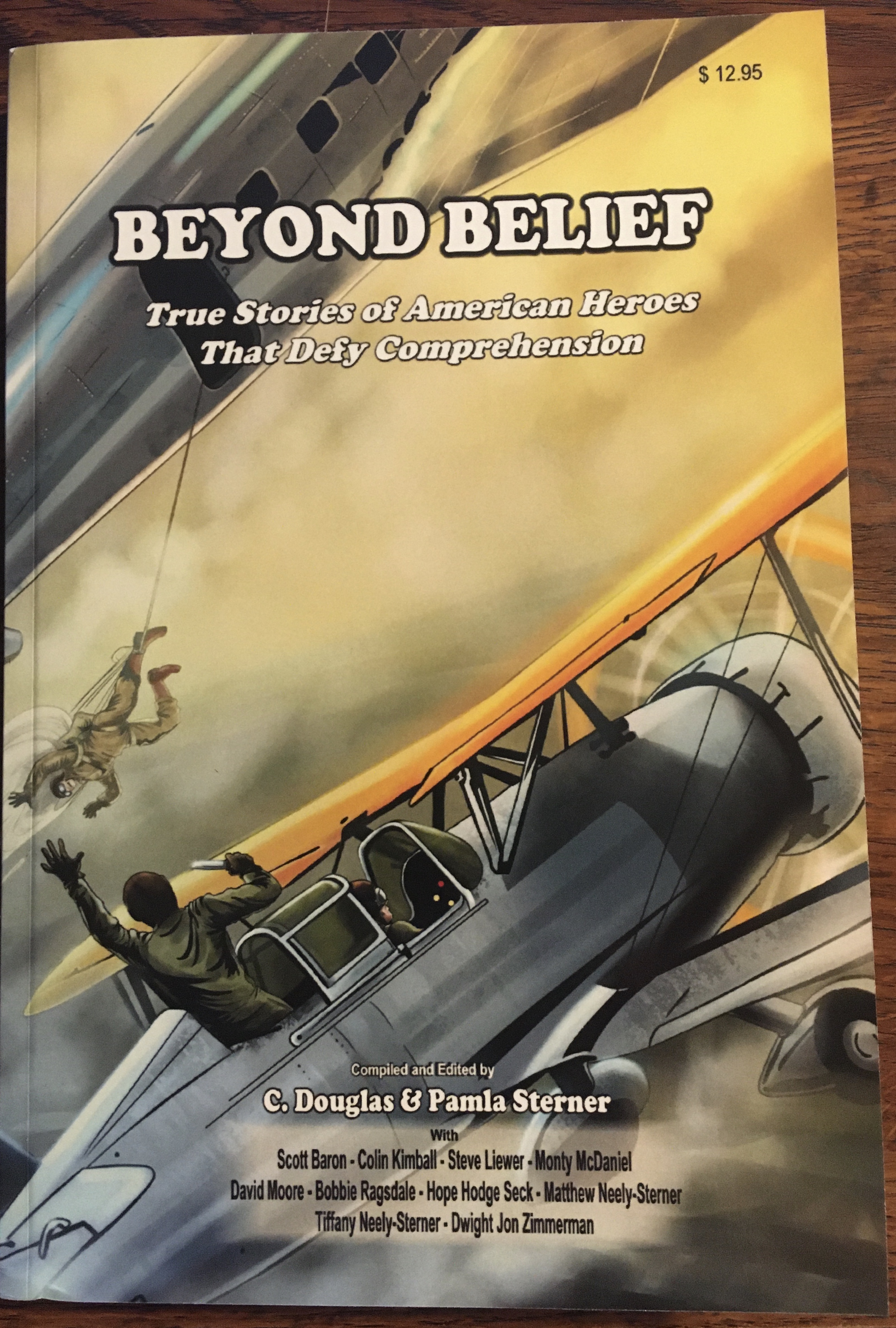 Beyond Belief: True Stories of American Heroes That Defy Comprehension (Paperback)