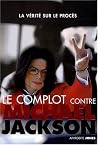 Le complot contre...