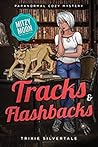 Tracks and Flashb...