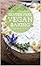 Simply Scrumptious Vegan Gluten-Free Baking by Liz Berwick
