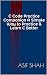 C Code Practice Companion A Simple Way to Practice & Learn C ... by Asif Shah