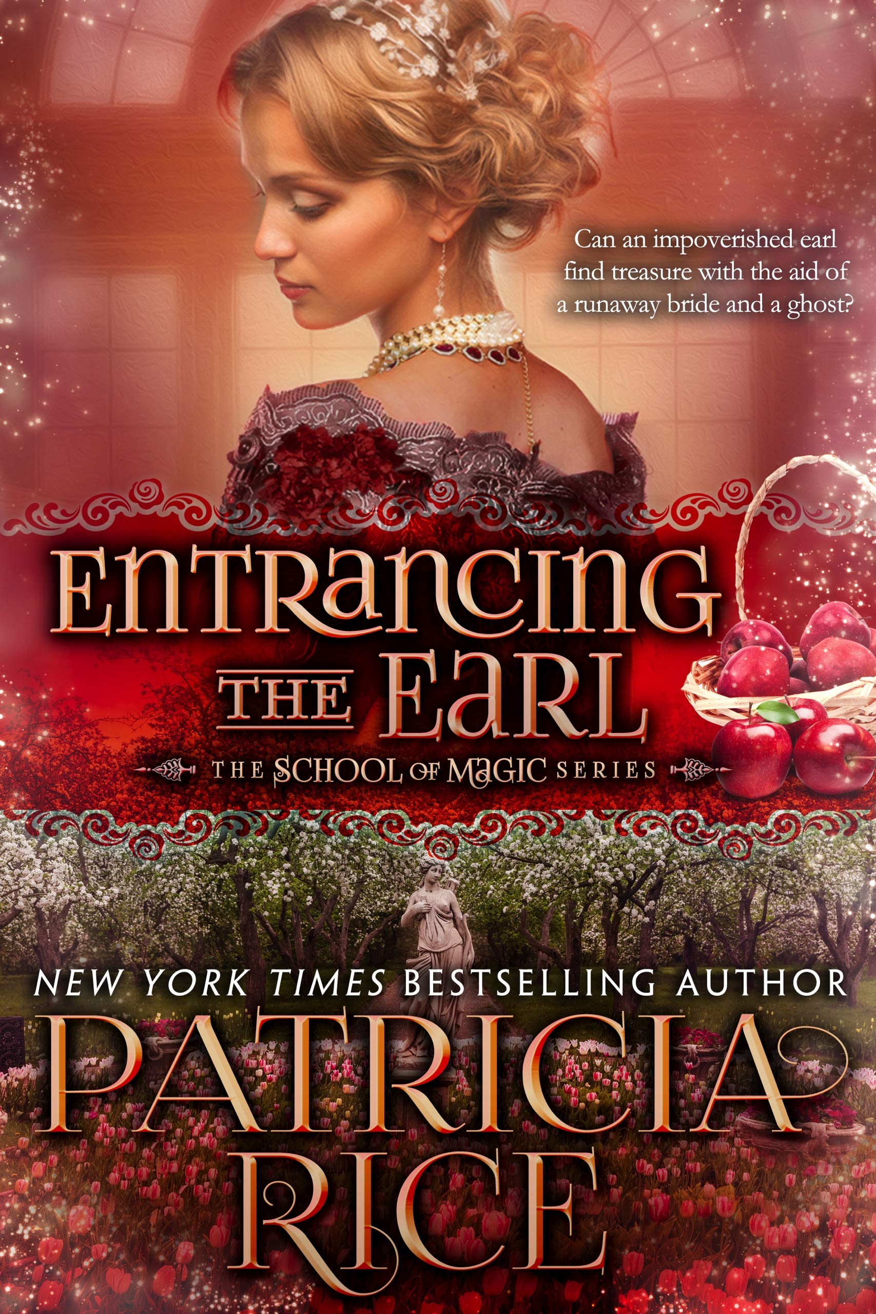 Entrancing the Earl (School of Magic, #5)