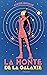 La honte de la galaxie