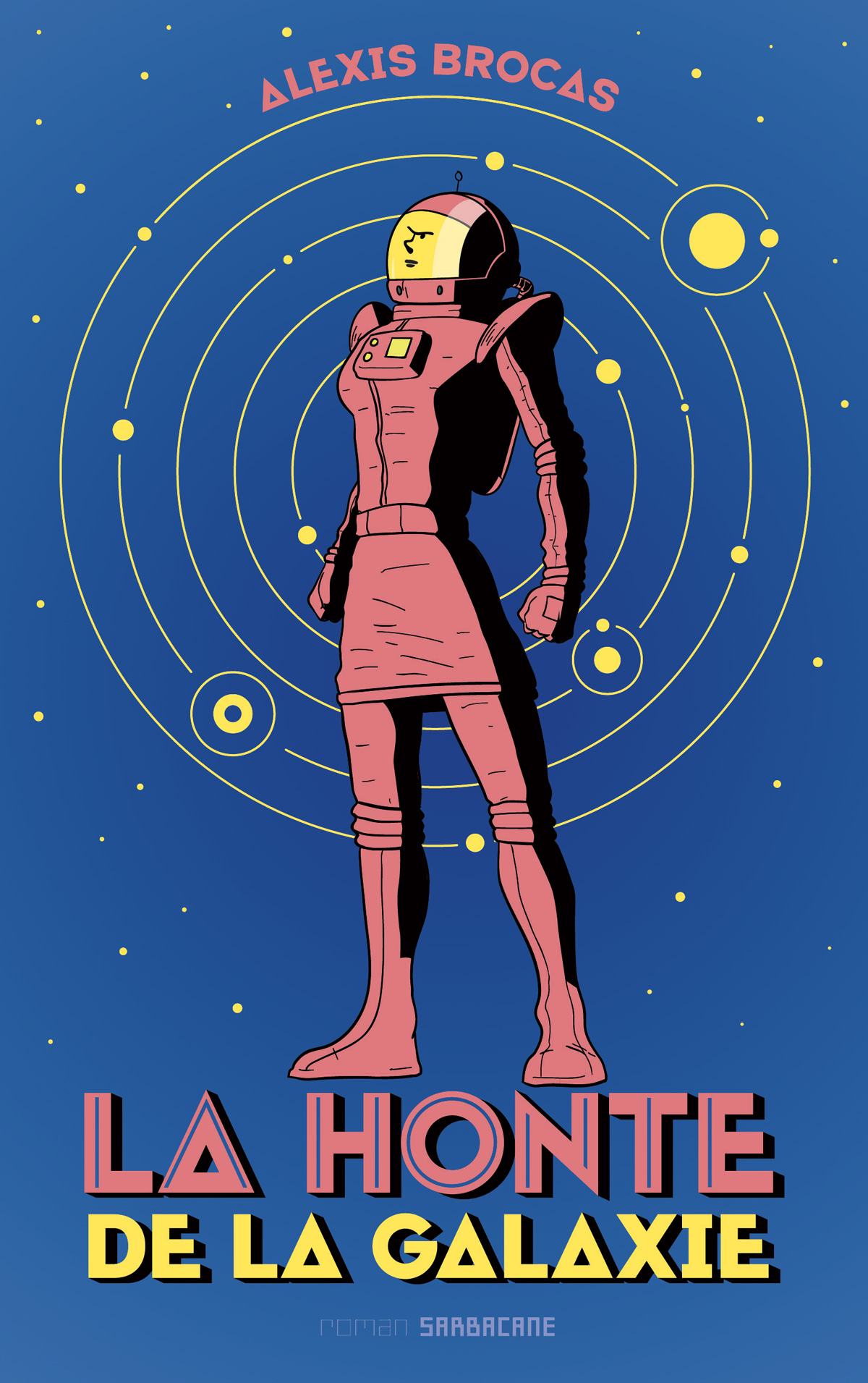La honte de la galaxie (Paperback)