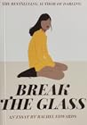 Break the Glass: An Essay on Mental Health