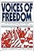 Voices of Freedom: An Oral History of the Civil Rights Movement from the 1950s Through the 1980s