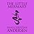 The Little Mermaid by Hans Christian Andersen The Little Mermaid by Hans Christian Andersen