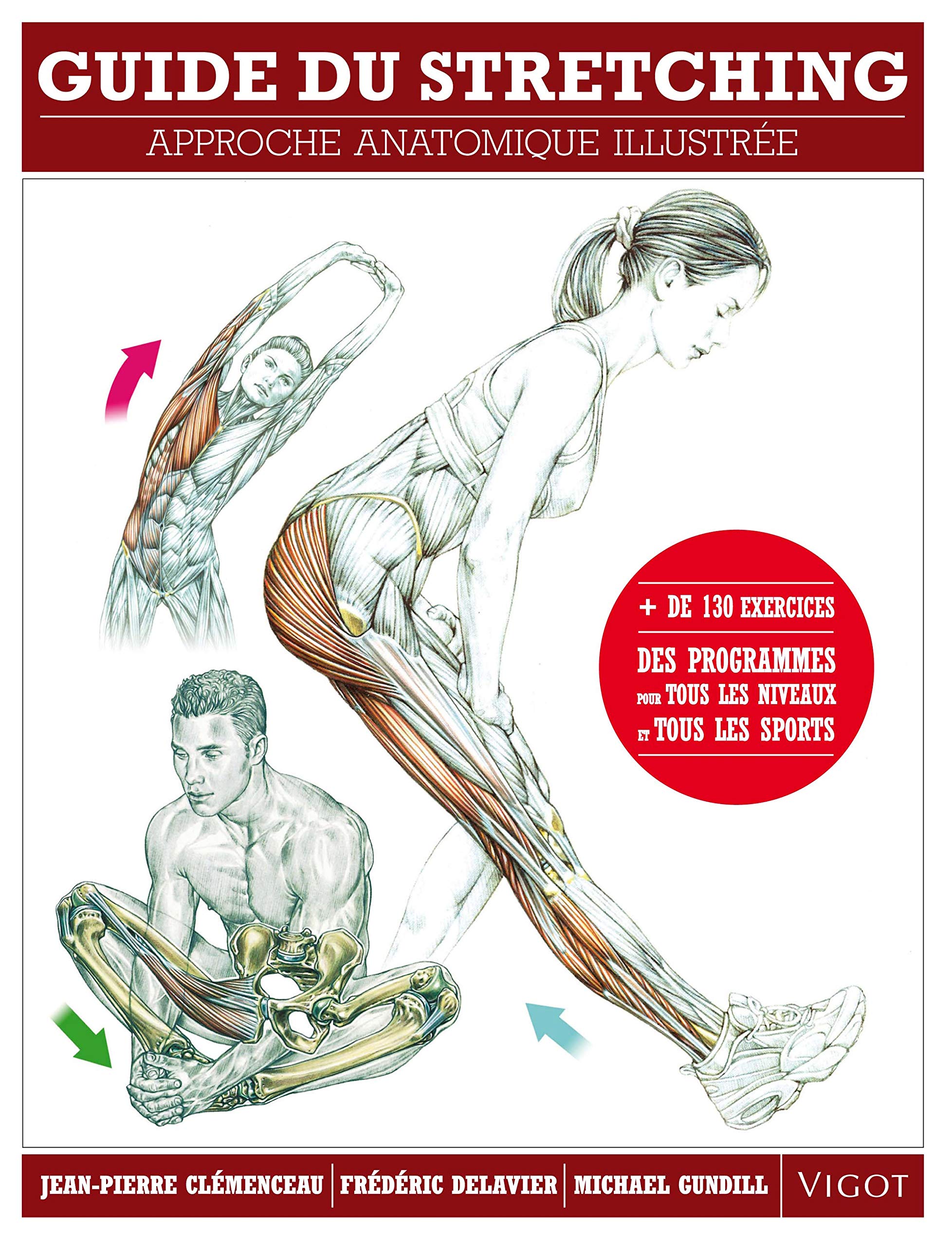 Guide du stretching : Approche anatomique illustrée (Paperback)