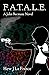 F.A.T.A.L.E. (John Becmane,...