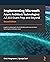 Implementing Microsoft Azure Architect Technologies: AZ-303 Exam Prep and Beyond: A guide to preparing for the AZ-303 Microsoft Azure Architect Technologies certification exam, 2nd Edition