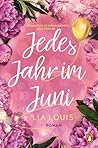 Jedes Jahr im Juni by Lia Louis