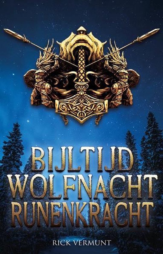 Bijltijd, Wolfnacht, Runenkracht (Paperback)