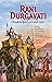 Rani Durgavati by Indrayani Sawkar