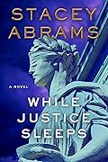 While Justice Sleeps (Avery Keene, #1) 