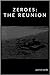 Zeroes: The Reunion
