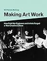Making Art Work: ...