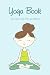 Yoga Book: The Complete Yog...