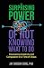 The Surprising Power Of Not Knowing What To Do by Jay Gordon Cone