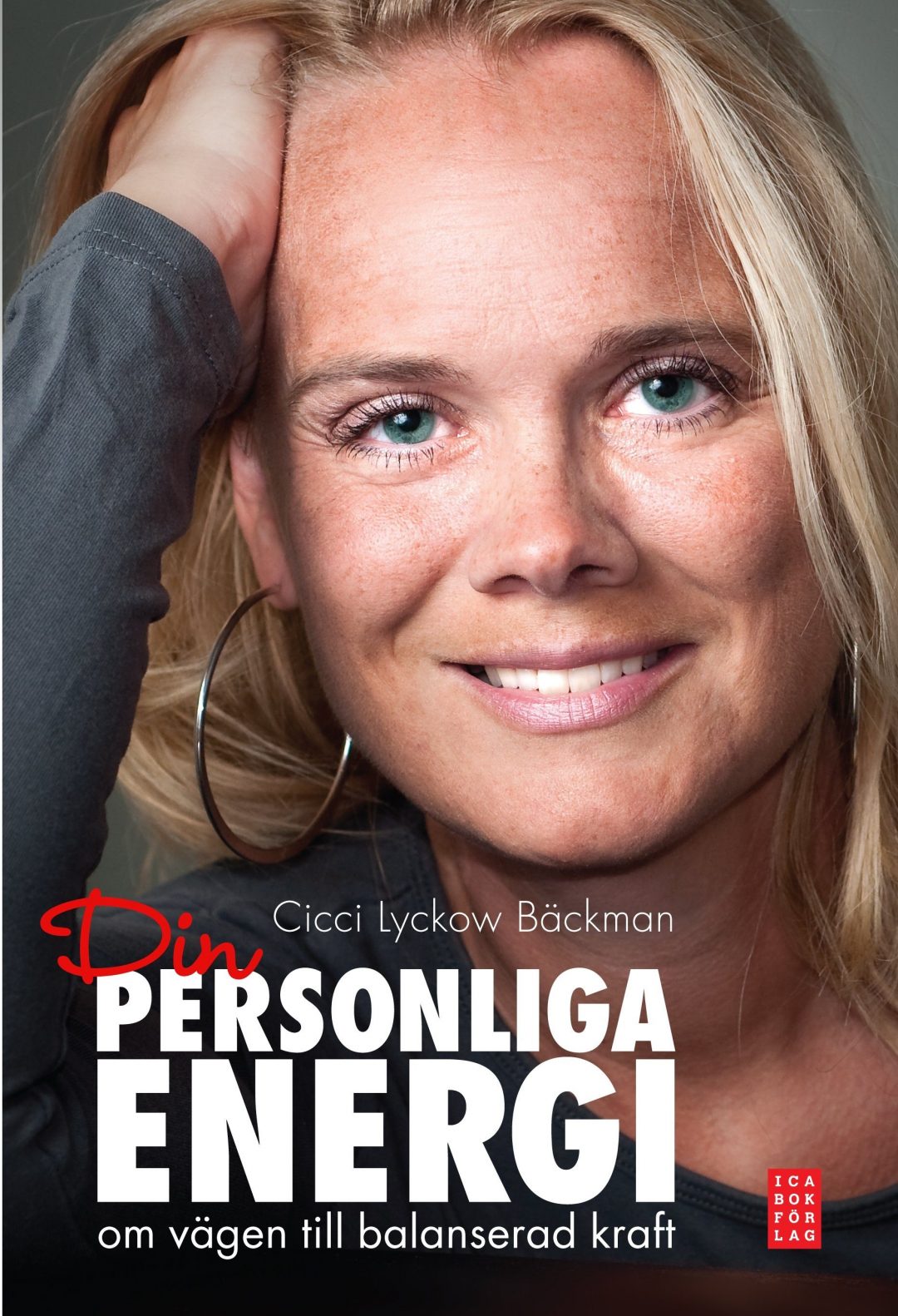 Din personliga energi - om vägen till balanserad kraft