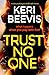 Trust No One by Keri Beevis