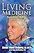 Living Medicine
