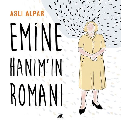 Emine Hanım'ın Romanı (Paperback)
