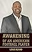 Awakening of an American Fo...