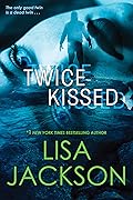 Twice Kissed